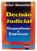 Deciso Judicial Dogmatismo e Empirismo