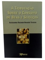 A Tributao Sobre o Consumo de Bens e Servios