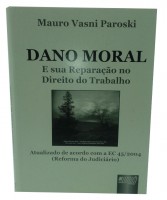 Dano Moral e sua Reparao no Direito do Trabalho