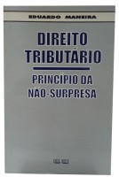 Direito Tributrio Princpios da No Surpresa