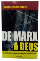 De Marx a Deus - Tortuosos Caminhos do Terrorismo Internacional