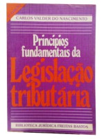 Princpios Fundamentais da Legislao Tributria