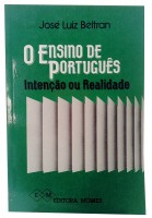 O Ensino de Portugus Inteno ou Realidade