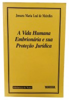 A Vida Embrionria e sua Proteo Jurdica