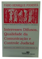 Interesses Difusos, Qualidade da Comunicao e Controle Judicial