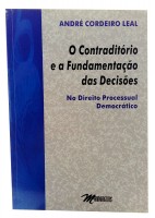 O Contraditrio e a Fundamentao das Decises No Direito Processual Democrtico