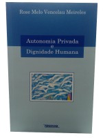 Autonomia Privada e Dignidade Humana