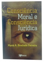 Consciência Moral e Consciência Jurídica