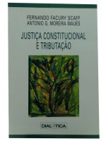 Justiça Constitucional e Tributação 