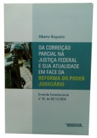 Da Correio Parcial na Justia Federal e Sua Atualidade em Face da Reforma do Poder Judicirio