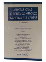 ASPECTOS ATUAIS DO DIREITO DO MERCADO FINANCEIRO E DE CAPITAIS 2 Vol