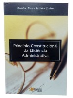 Princpio Constitucional da Eficincia Administrativa 