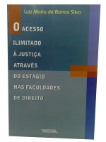 O Acesso Ilimitado  Justia atravs do Estgio nas Faculdades de direito