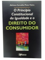 O Principio Constitucional da Igualdade e o Direito do Consumidor