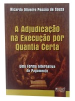 A Adjudicao na Execuo por Quantia Certa