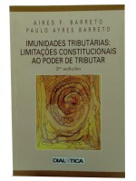 Imunidades Tributrias: Limitaes Constitucionais ao Poder de Tributar