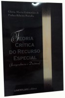 Teoria Crtica do Recurso Especial Jurisprudncia e Doutrina