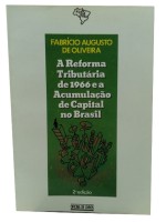 A Reforma Tributária de 1966 e a Acumulação de Capital no Brasil