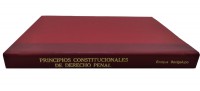 Principios Constitucionales de Derecho Penal