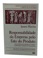 Responsabilidade da Empresa pelo Fato do Produto