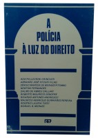 A Policia  Luz do Direito