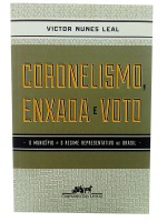 Coronelismo, Enxada e Voto