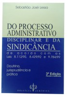 Do Processo Administrativo Disciplinar e da Sindicncia