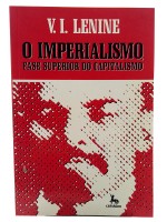 O Imperialismo Fase Superior do Capitalismo 