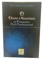 Direito a Identidade na Perspectiva Civil Constitucional