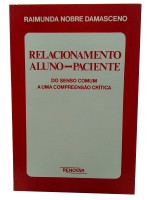 Relacionamento Aluno-Paciente do Senso Comum a Uma Compreenso Crtica