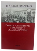 Direitos Fundamentais Democracia e Clusulas Ptreas