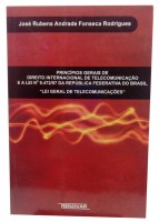 Princpios Gerais de Direito Internacional de Telecomunicao e a Lei n 9.472/97 Da Repblica Federativa do Brasil