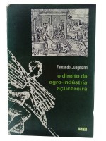 O Direito da Agro-Indstria aucareira