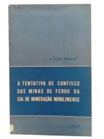 A Tentativa de Confisco das Minas de Ferro da CIA de Minerao Novalimense