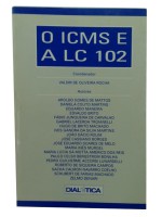 O ICMS e a LC 102