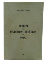 Origem dos Institutos Jurdicos de Goiaz