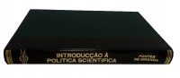 Introduco a Politica Scientifica ou Os Fundamentos da Sciencia Positiva do Direito