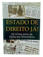 O Estado de Direito Já! Os Trinta Anos da Carta aos Brasileiros