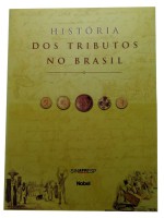 Historia dos Tributos no Brasil