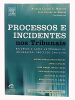 Processos e Incidentes nos Tribunais