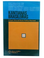 Kantianas Brasileiras A Dual tica da Razo Poltica Nacional