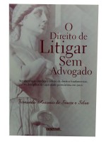 O direito de Litigar sem Advogado